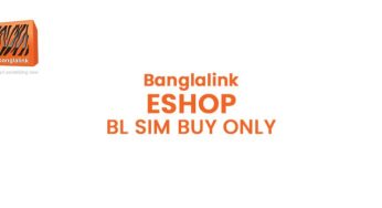বাংলালিংক ইশপ | বাংলালিংক সিম অনলাইনে কিনুন